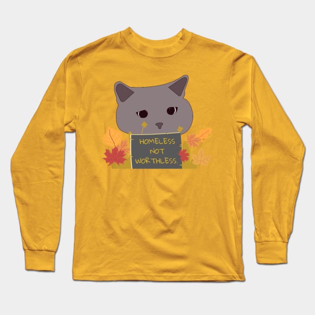 HOMELESS NOT WORTHLESS CAT AUTUMN LEAVES Long Sleeve T-Shirt by DAZu